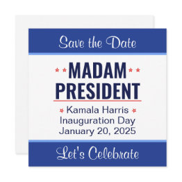 Small Madam President Kamala Harris Inauguration Save The Date Front View