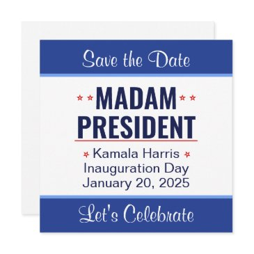 madam president kamala harris inauguration save the date