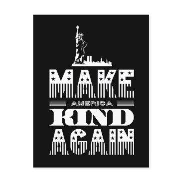 make america kind again protest is patriotic postinvitations