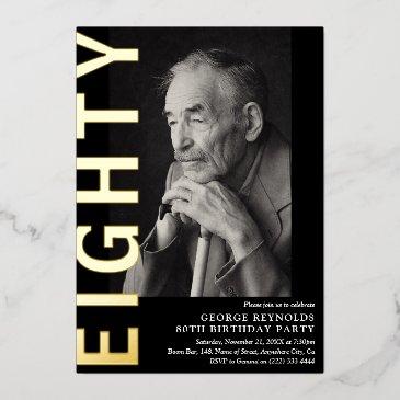 modern eighty photo 80th birthday party foil invitation