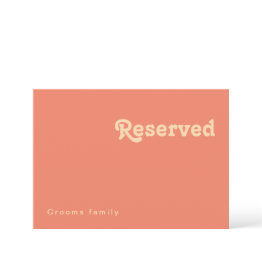 Small Modern Retro | Coral Reserved Sign Front View