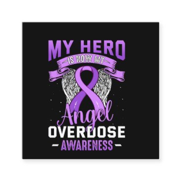 my hero is now my angel overdose awareness support square business invitations