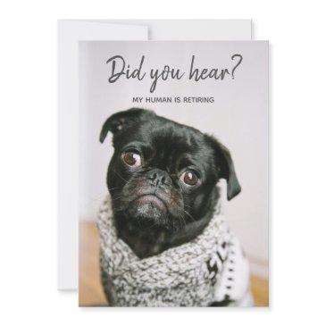 my human is retiring dog photo retirement party invitation