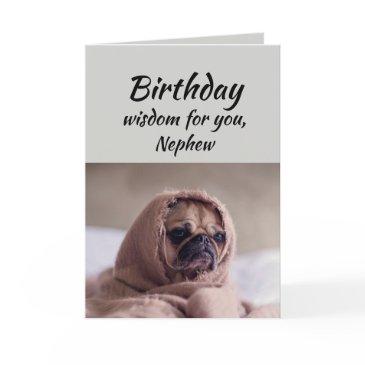 nephew humor birthday wisdom cute pug dog invitations