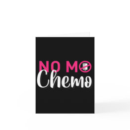 Small No Mo Chemo Last Day Of Chemotherapy Cancer Awaren Invitations Front View