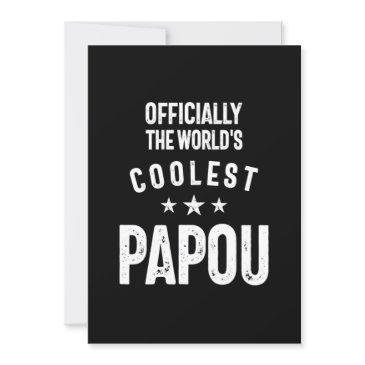 officially the world's coolest papou | father gift invitation