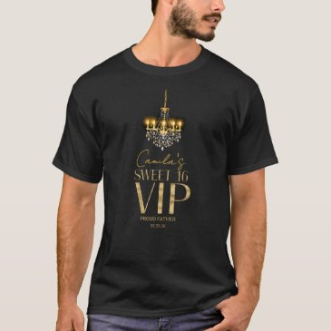 old hollywood glam sweet 16 vip father id1108 t-shirt