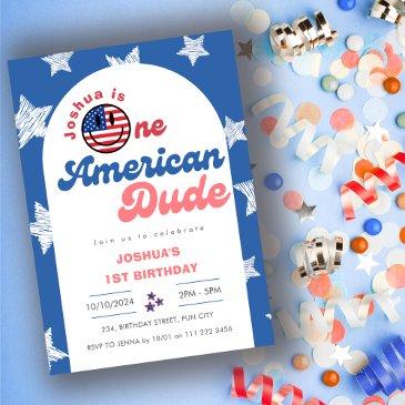 one american dude 4th of july 1st birthday invitation