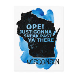 Small Ope Sneak Past Ya There Wisconsin Map Quote Blue Postinvitations Front View