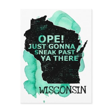 ope sneak past ya there wisconsin map quote green postinvitations
