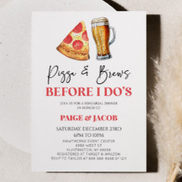 Small Pizza And Brews Before I Do's! Rehearsal Dinner Invitation Front View