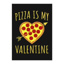 Small Pizza Is My Valentine - Valentines Day  Invitation Front View
