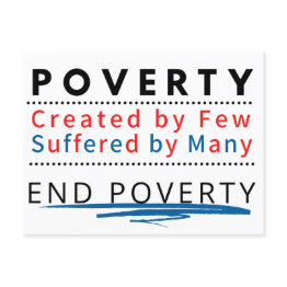 Small Poverty: Created By Few, Suffered By Many Postinvitations Front View