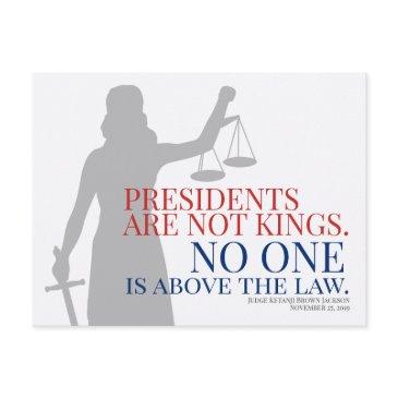 presidents are not kings no one is above the law h postinvitations