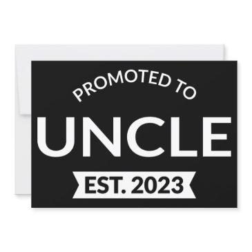 promoted to uncle est. 2023 ii invitation