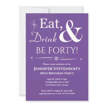 purple eat drink be forty 40th birthday midcentury invitation
