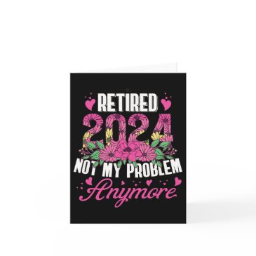 retired 2024 funny retirement for women 2024 flora invitations