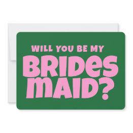 Small Retro Pink & Green Funny Bridesmaid Proposal Invitation Front View