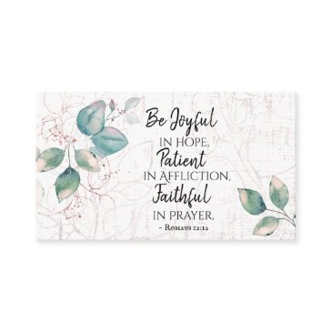 romans 12:12 be joyful in hope, faithful in prayer business invitations