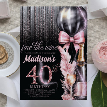 rose wine luxury 40th adult birthday invitation