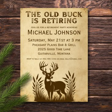rustic hunting the old buck is retiring invitation