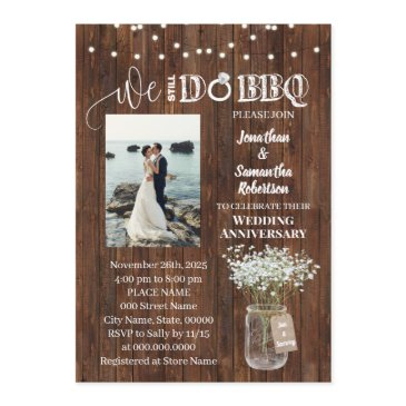 rustic we still do bbq renewal wedding anniversary invitation