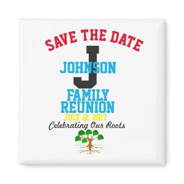 save the date family reunion any name, any date - magnet