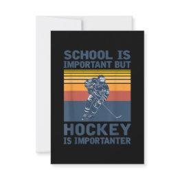 Small School Is Important But Hockey Is Importanter Rsvp Invitations Front View