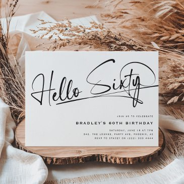 script hello sixty minimalist 60th birthday invitation