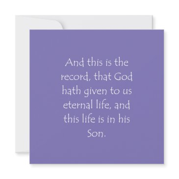 scripture quote 1 john 5 11 invitation