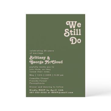 simple retro | olive green we still do vow renewal invitation