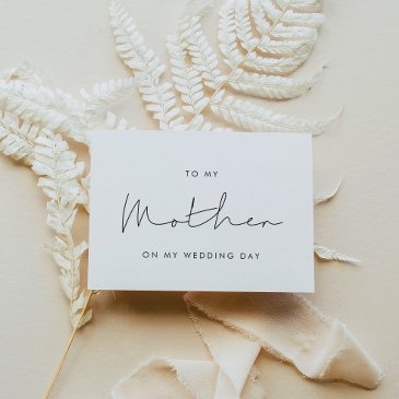simple to my mother on my wedding day invitations