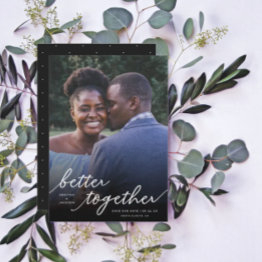 Small Simply Better Together Script Full Photo | White Save The Date Front View
