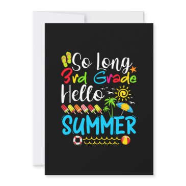 so long 3rd grade hello summer last day of school. save the date