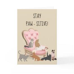 Small Stay Paw-sitive Positive Funny Cat Thinking Of You Invitations Front View