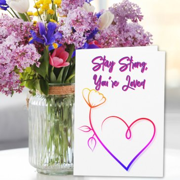 stay strong you’re loved minimalist get well invitations