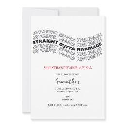Small Straight Outta Marriage Finally Divorced Party Invitation Front View