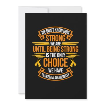 strong is the only choice leukemia awareness invitation