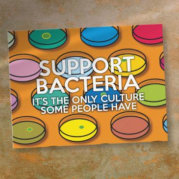 support bacteria funny science quote postinvitations