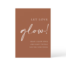 Small Terracotta Script Let Love Glow Wedding Sign Menu Front View