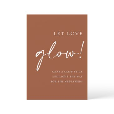 terracotta script let love glow wedding sign menu