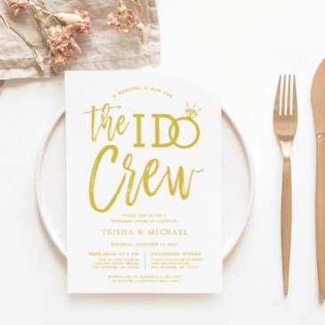 the i do crew | rehearsal dinner gold+white invit invitation