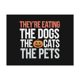 Small Theyre Eating The Dogs The Cats The Pets Halloween Postinvitations Front View