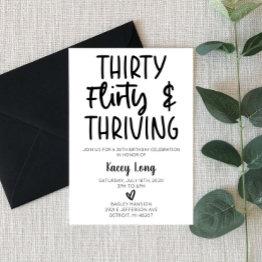 Small Thirty, Flirty, & Thriving 30th Birthday Party Invitation Front View