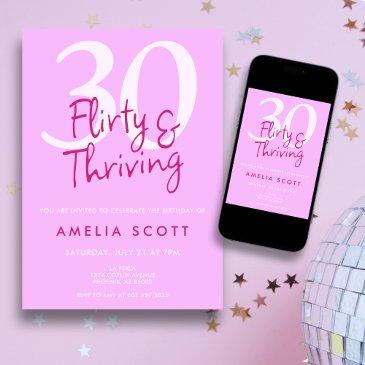 thirty, flirty thriving modern pink 30th birthday invitation