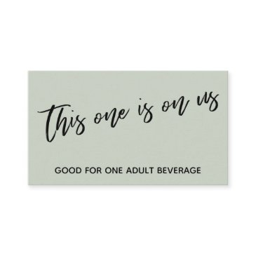this one is on us handwriting sage drink ticket enclosure invitations
