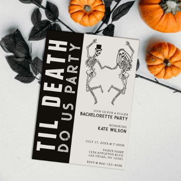 til death do us party skeleton couple bachelorette invitation