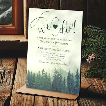 we do! foggy green pine trees rustic wedding invitation