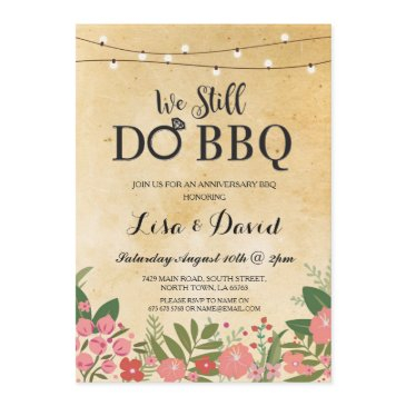 we still do bbq anniversary celebration invite