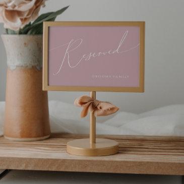 whimsical script | dusty rose reserved sign